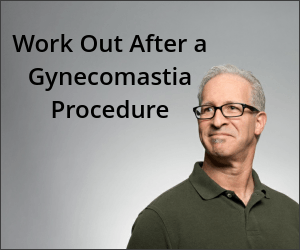 work-out-after-a-gynecomastia-procedure-sacramento-ca-dr-rudy-coscia